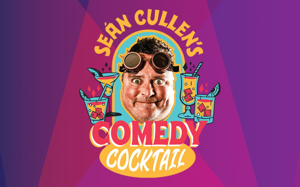 Sean Cullen’s Comedy Cocktail