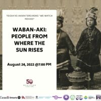 Virtual Screening: “Waban-Aki: People From Where the Sun Rises”